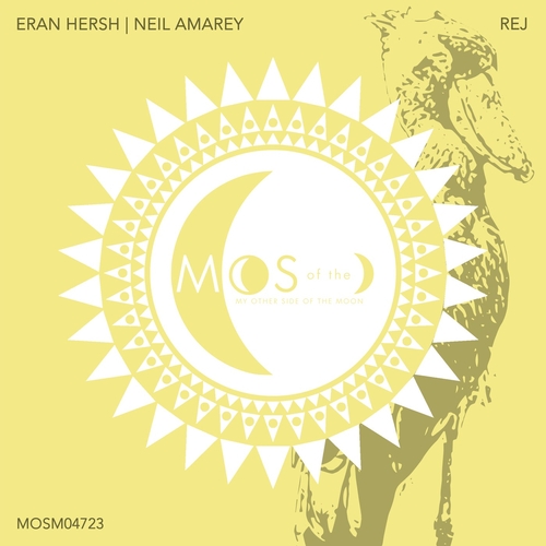 Eran Hersh & Neil Amarey - Rej [MOSM04723]